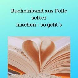 Bucheinband aus Folie selber machen - so geht's